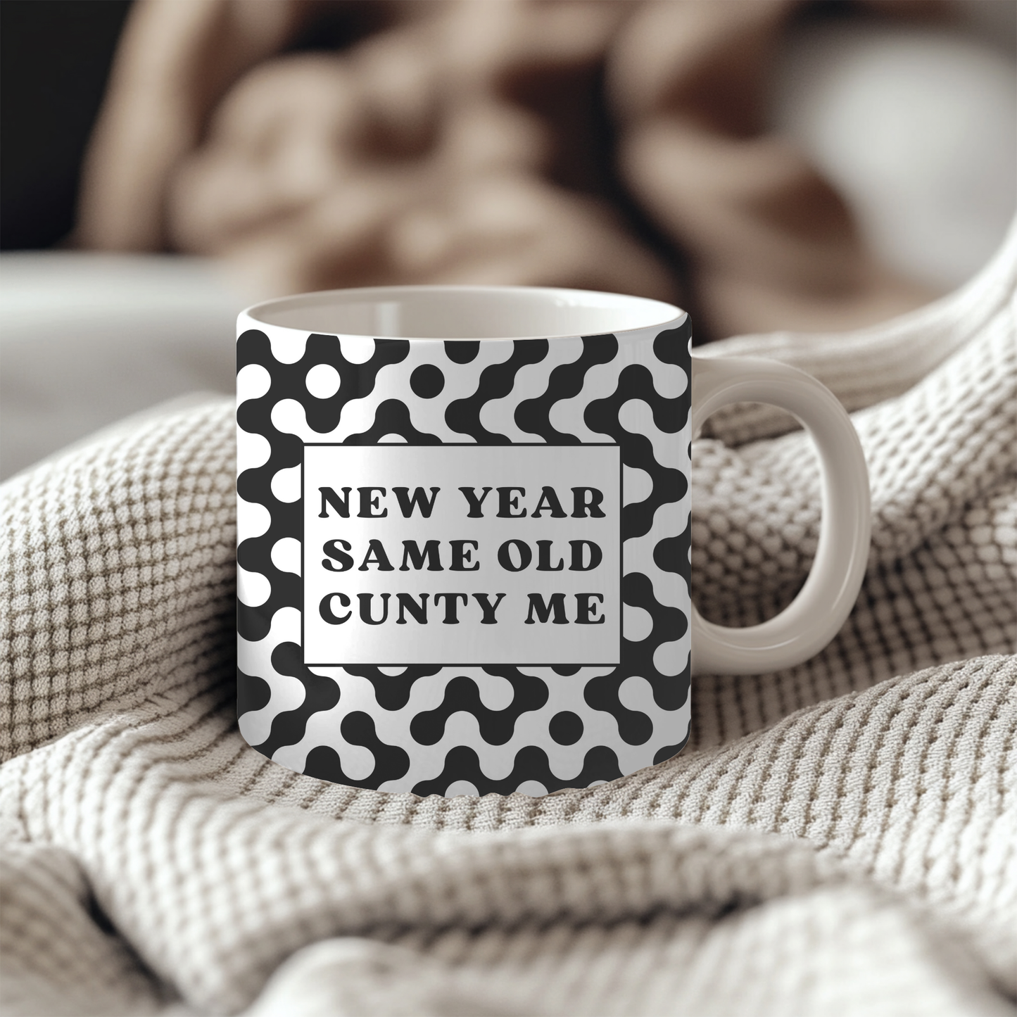 New Year Same Old Cunty Me Humor Quote 11oz Mug